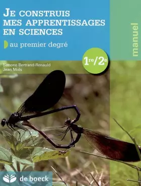Couverture du produit · Je Construis Mes Apprentisages en Sciences - Manuel 1 2 au Premier Degré