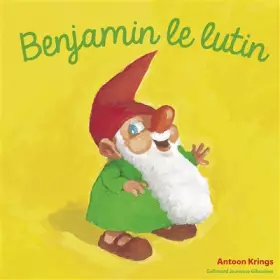Couverture du produit · Les Drôles de Petites Bêtes - Benjamin le Lutin - Dès 3 ans