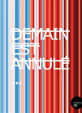 Couverture du produit · Demain est annulé...: De l'art et des regards sur la sobriété