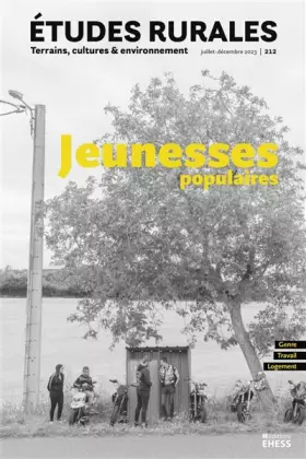 Couverture du produit · Etudes rurales n° 212 - La jeunesse et la campagne: La jeunesse et la campagne