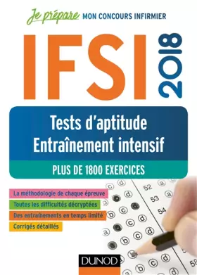 Couverture du produit · IFSI 2018 Tests d'aptitude - Entraînement intensif - Plus de 1800 exercices: Plus de 1800 exercices
