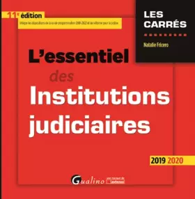 Couverture du produit · L'essentiel des institutions judiciaires: Intègre les dispositions de la loi du 23mars 2019 de programmation 2018-2022 et de ré