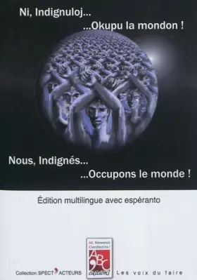 Couverture du produit · Nous, Indignés... OCCUPONS LE MONDE !