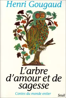 Couverture du produit · L'arbre d'amour et de sagesse : Contes du monde entier