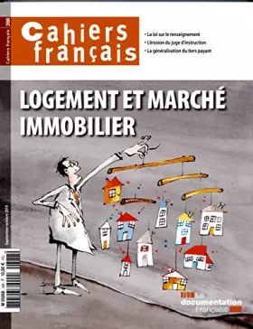 Couverture du produit · Logement et marché immobilier (Cahiers français n°388)