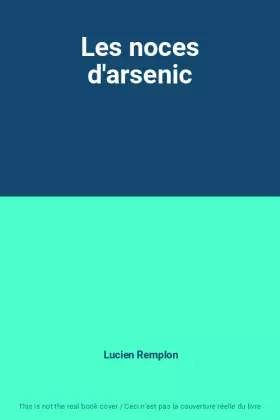 Couverture du produit · Les noces d'arsenic