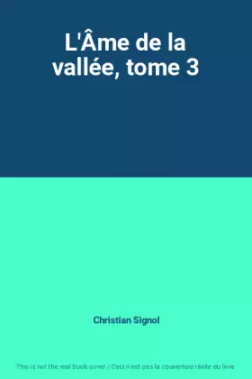 Couverture du produit · L'Âme de la vallée, tome 3