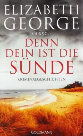 Couverture du produit · Denn dein ist die Sünde: Kriminalgeschichten