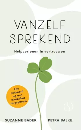 Couverture du produit · Vanzelfsprekend: Hulpverlenen in vertrouwen