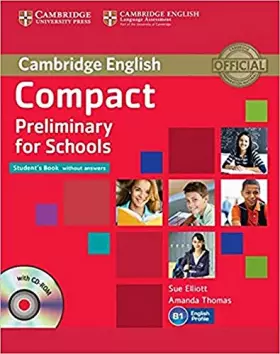 Couverture du produit · Compact Preliminary for Schools Student's Book without Answers with CD-ROM