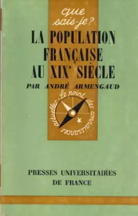 Couverture du produit · La Population française au XIX siècle (Que sais-je)