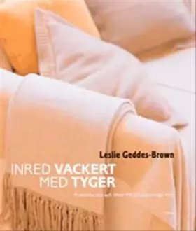 Couverture du produit · Inred vackert med tyger : Praktiska idéer och tips