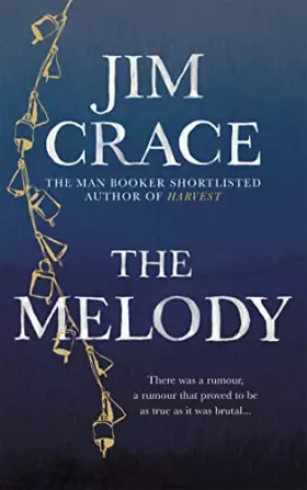 Couverture du produit · The Melody [Feb 08, 2018] Crace, Jim