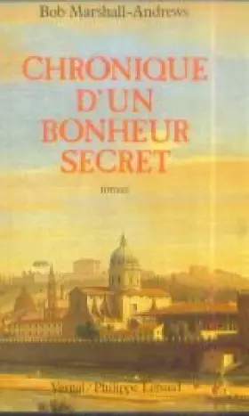 Couverture du produit · Chronique d'un bonheur secret