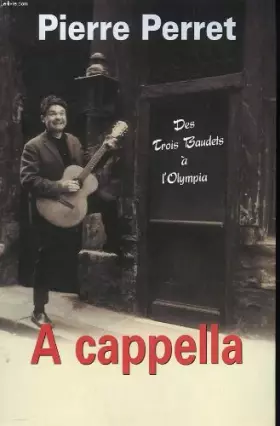 Couverture du produit · A cappella. des trois baudet a l'olympia