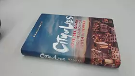 Couverture du produit · City of Lies: Love, Sex, Death and the Search for Truth in Tehran