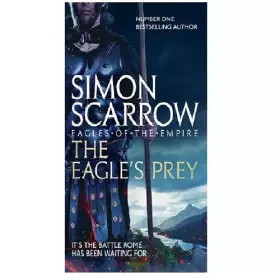 Couverture du produit · The Eagle's Prey (Eagles of the Empire 5)