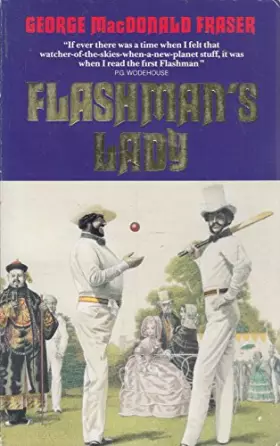 Couverture du produit · FLASHMAN'S LADY - From the Flashman Papers 1842 - 1845