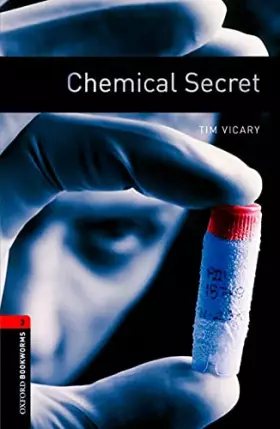 Couverture du produit · Oxford Bookworms 3. Chemical Secret Digital Pack (Spanish Edition)