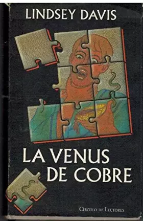 Couverture du produit · La venus de cobre : una nueva novela de Marco Didio Falco