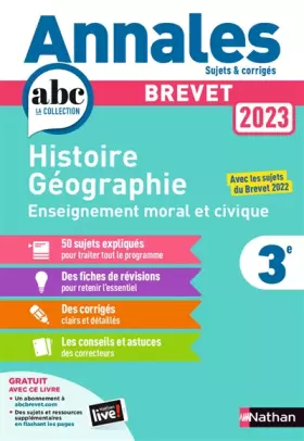 Couverture du produit · Annales ABC du Brevet 2023 - Histoire-Géographie-EMC 3e - Sujets et corrigés + fiches de révisions