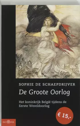 Couverture du produit · De Groote Oorlog: het koninkrijk Belgie tijdens de Eerste Wereldoorlog