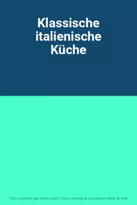 Couverture du produit · Klassische italienische Küche