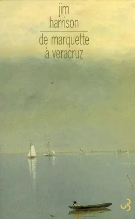 Couverture du produit · De Marquette à Veracruz
