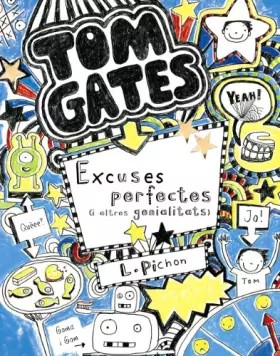Couverture du produit · Tom Gates: Excuses perfectes (i altres genialitats)