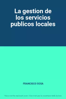 Couverture du produit · La gestion de los servicios publicos locales