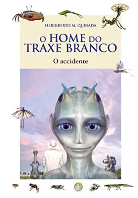 Couverture du produit · O home do traxe branco: O accidente (Infantil E Xuvenil - Milmanda)
