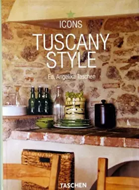 Couverture du produit · Tuscany Style. Ediz. italiana, spagnola e portoghese (Icons)