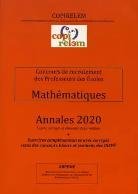 Couverture du produit · Mathématiques Concours de recrutement des professeurs des écoles: Annales + exercices complémentaires avec corrigés issus des c