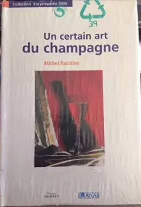Couverture du produit · UN CERTAIN ART DU CHAMPAGNE