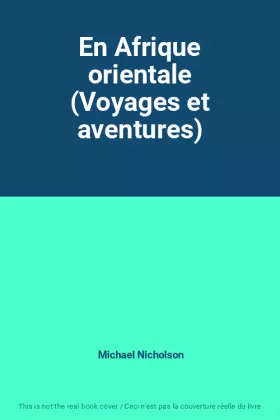Couverture du produit · En Afrique orientale (Voyages et aventures)