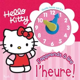 Couverture du produit · Hello Kitty/j'apprends à lire l'heure !