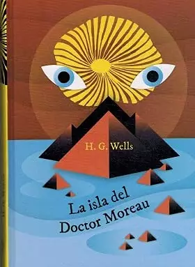Couverture du produit · La isla del Doctor Moreau (Novela Fantástica y de Terror)