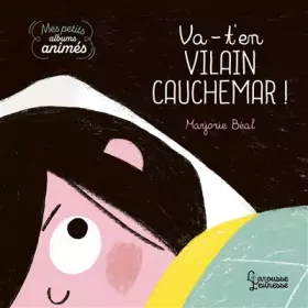 Couverture du produit · Va-t'en, vilain cauchemar !