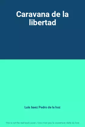 Couverture du produit · Caravana de la libertad