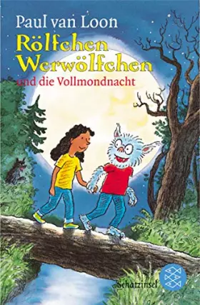 Couverture du produit · Rölfchen Werwölfchen und die Vollmondnacht (Fischer Schatzinsel)