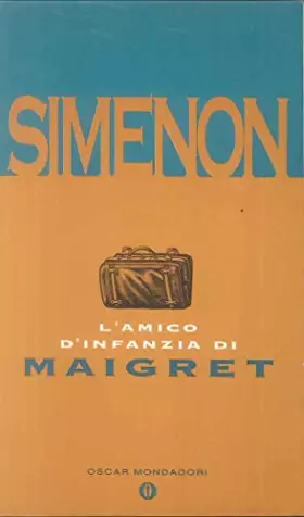 Couverture du produit · L'amico d'infanzia di Maigret