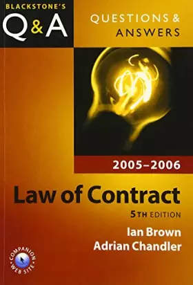 Couverture du produit · Questions & Answers Law of Contract 2005-2006 (Blackstone's Law Questions and Answers)