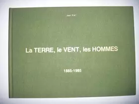 Couverture du produit · Cent ans d'agriculture en Lauragais: La Terre, le Vent, les Hommes, 1985, BE