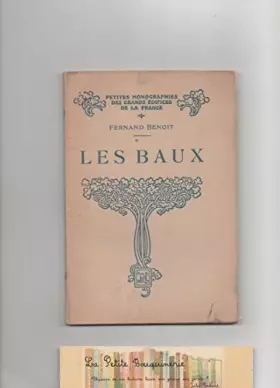 Couverture du produit · Les Baux : Par Fernand Benoît,... 3e édition