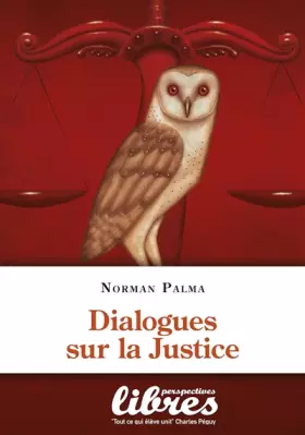 Couverture du produit · Dialogues sur la Justice.