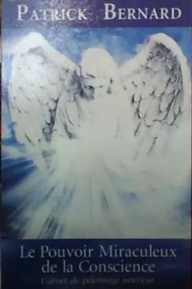 Couverture du produit · Le Pouvoir Miraculeux de la Conscience (French Edi
