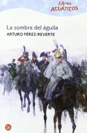 Couverture du produit · LA SOMBRA DEL AGUILA ACUATICO 09 (SIN COLECCION)