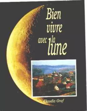 Couverture du produit · Bien vivre avec la lune