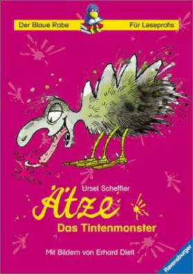 Couverture du produit · Ätze, das Tintenmonster (Der Blaue Rabe - Für Leseprofis)