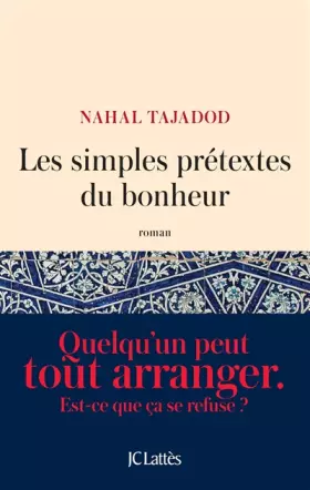 Couverture du produit · Les simples prétextes du bonheur